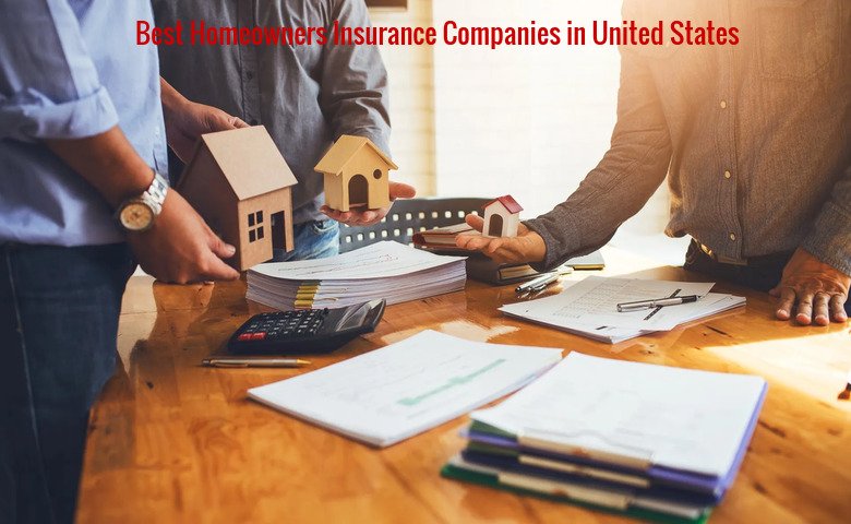 Best Homeowners Insurance Companies in United States