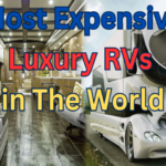 Most Expensive Luxury RVs in the World
