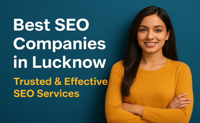Best SEO Companies in Lucknow