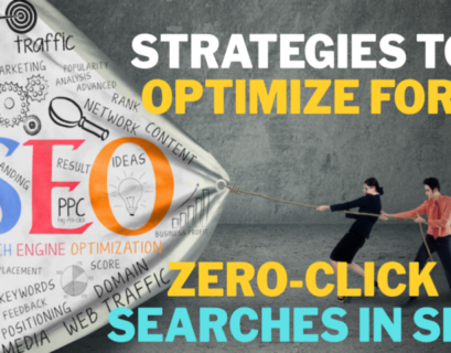 Strategies to Optimize for Zero-click Searches in SEO