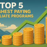 Top 5 Highest Paying Affiliate programs