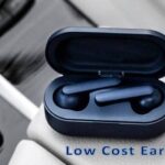 Best Low Cost Earbuds to Buy