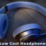 Best Low Cost Headphones to Buy