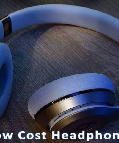 Best Low Cost Headphones to Buy