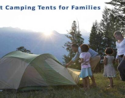 Best Camping Tents for Families