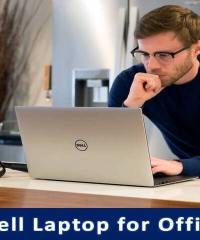 Best Dell Laptop for Office Use