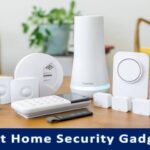 Best Home Security Gadgets