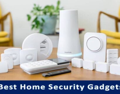 Best Home Security Gadgets