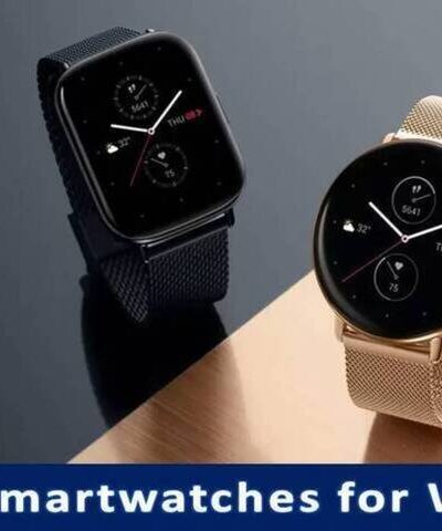 Best Smartwatches for Women