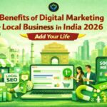 Benefits of Digital Marketing for Local Business in India 2026