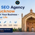 Best SEO Agency in Lucknow to Boost Your Business