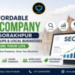 Affordable SEO Company in Gorakhpur for Startups & Local Businesses