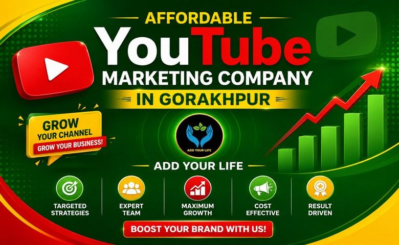 Affordable YouTube Marketing Company in Gorakhpur