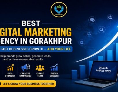 Best Digital Marketing Agency in Gorakhpur for Fast Businesses Growth
