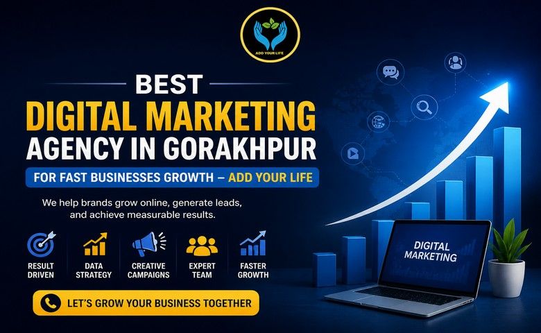Best Digital Marketing Agency in Gorakhpur for Fast Businesses Growth